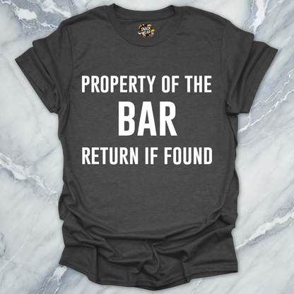 Property Of The Bar T-Shirt