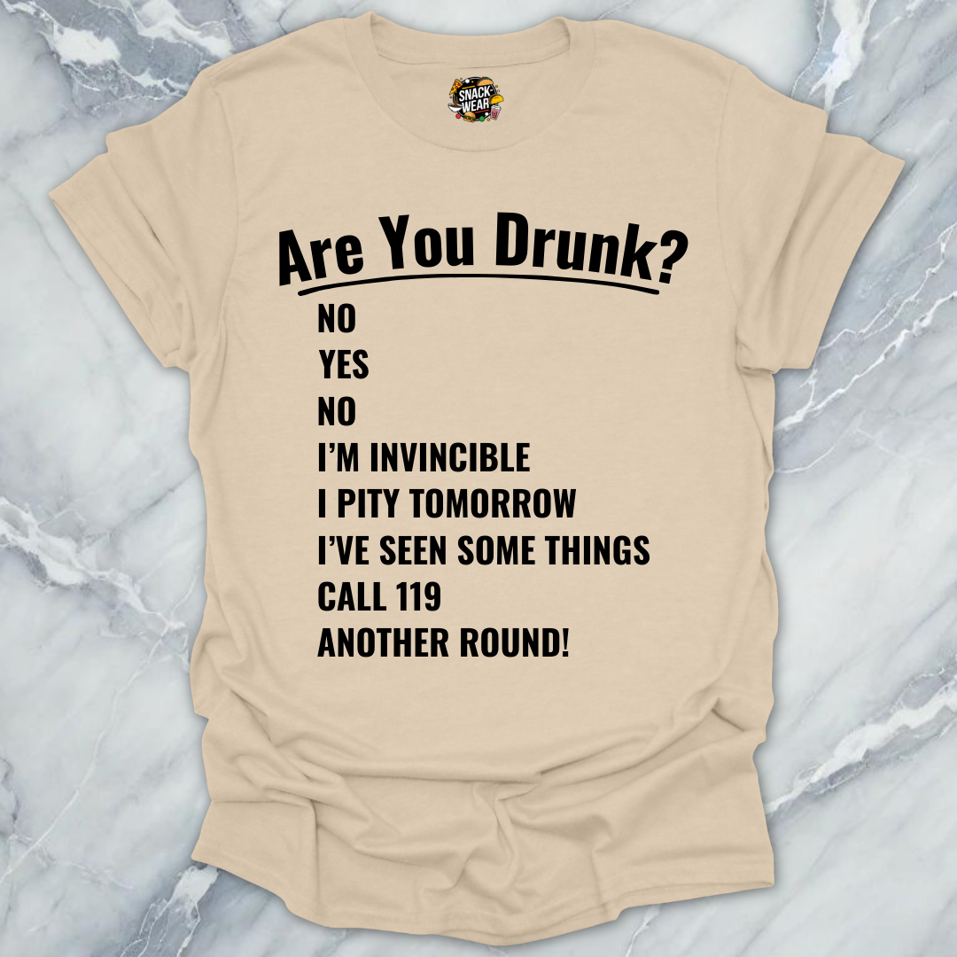 Are You Drunk State T-Shirt
