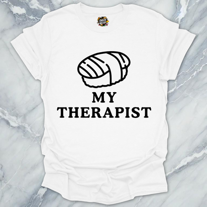 My Therapist Sushi T-Shirt