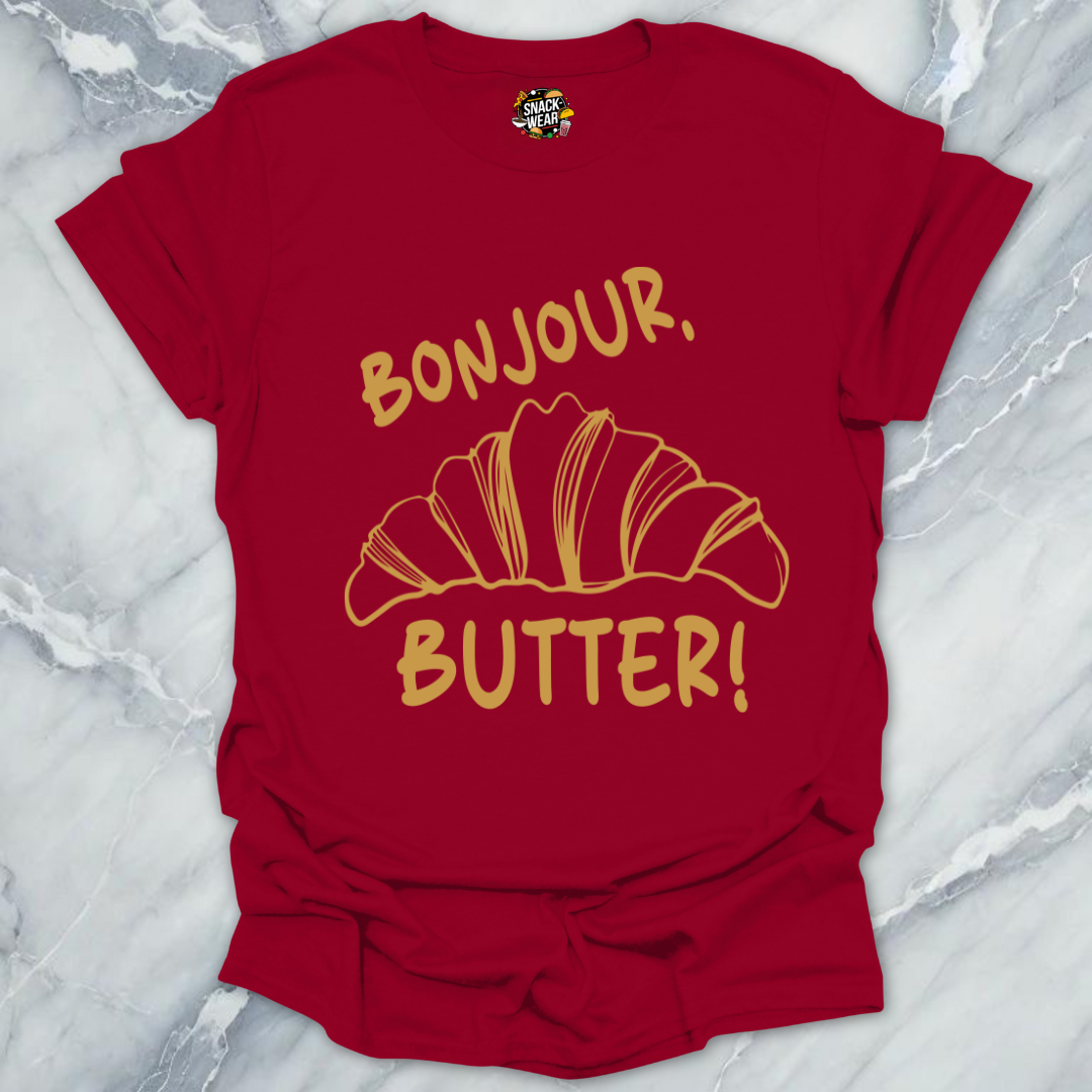 Bonjour Butter Croissant! T-Shirt