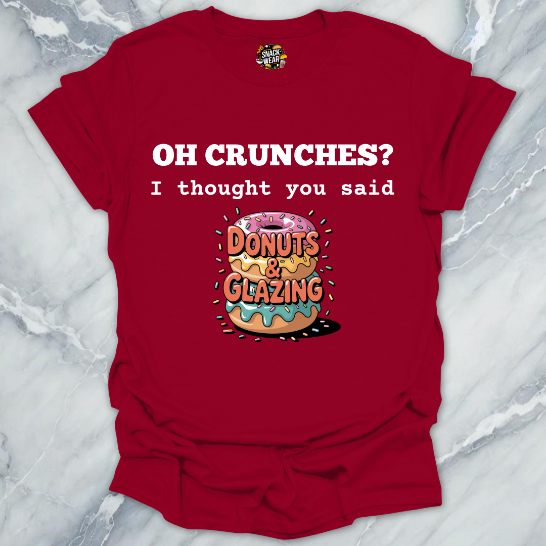 Donuts Over Crunches T-Shirt