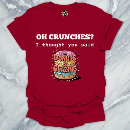 Donuts Over Crunches T-Shirt