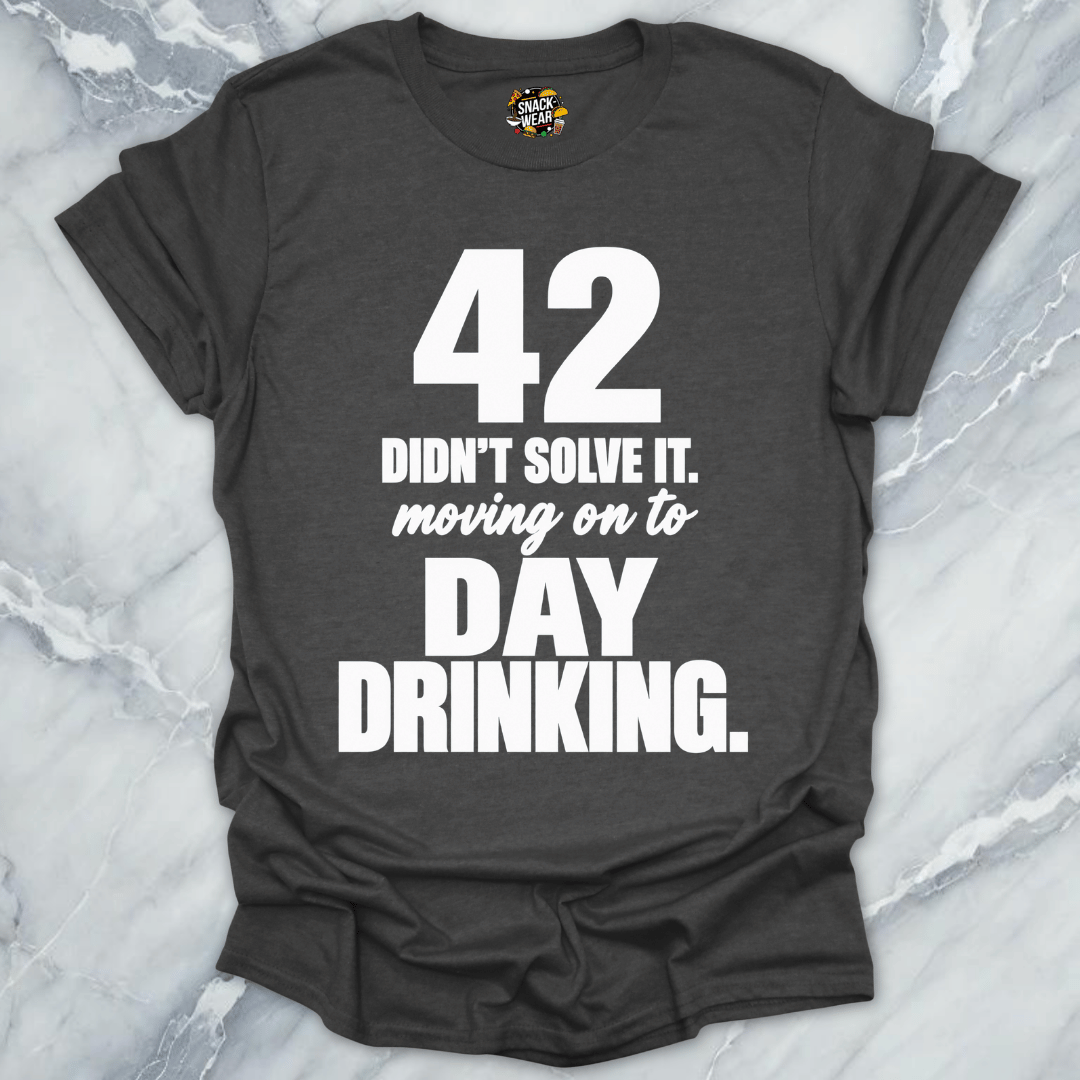 42 Didnt Solve It T-Shirt