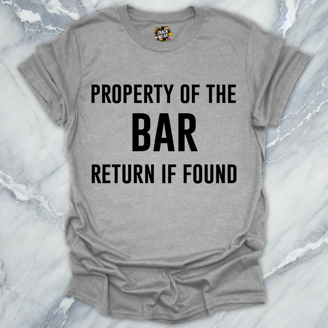 Property Of The Bar T-Shirt