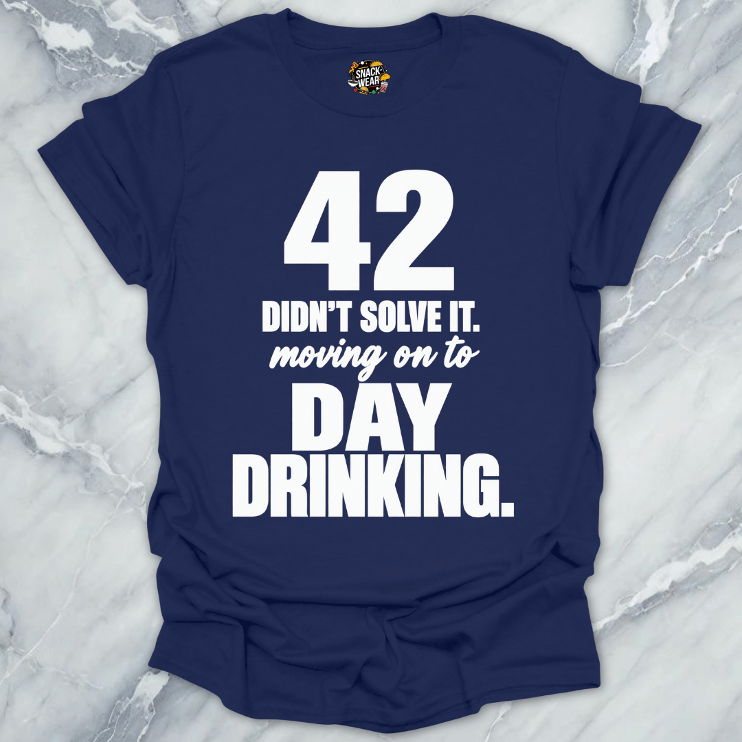 42 Didnt Solve It T-Shirt