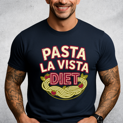 Pasta La Vista Diet T-Shirt