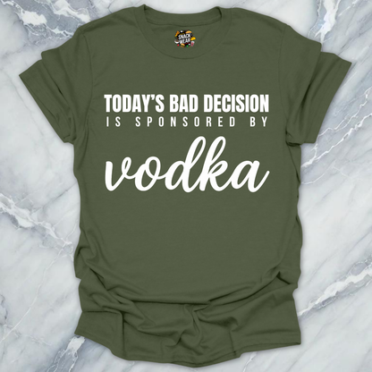 Bad Decision Sponsored Vodka T-Shirt