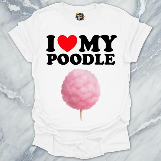 I Love My Poodle T-Shirt