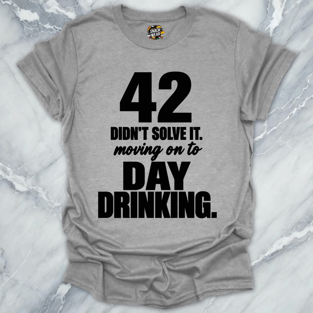 42 Didnt Solve It T-Shirt