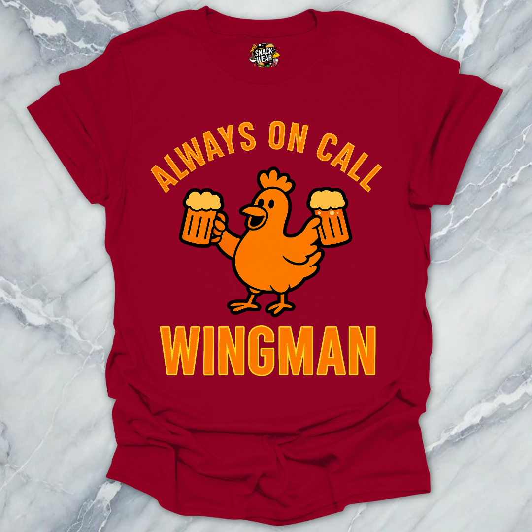 Always On Call Wingman T-Shirt