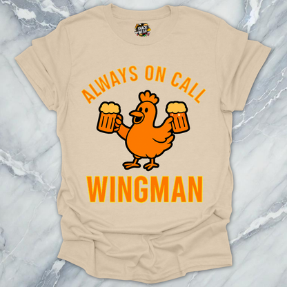 Always On Call Wingman T-Shirt