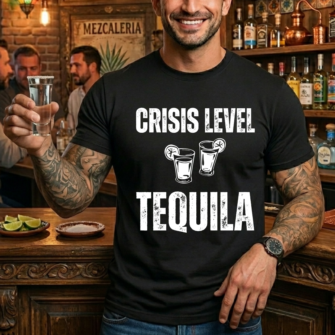 Crisis Level Tequila T-Shirt