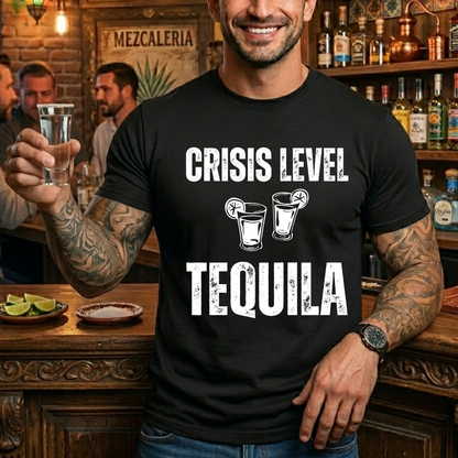 Crisis Level Tequila T-Shirt