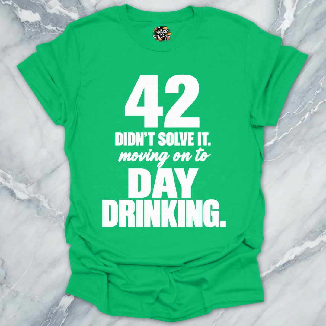 42 Didnt Solve It T-Shirt