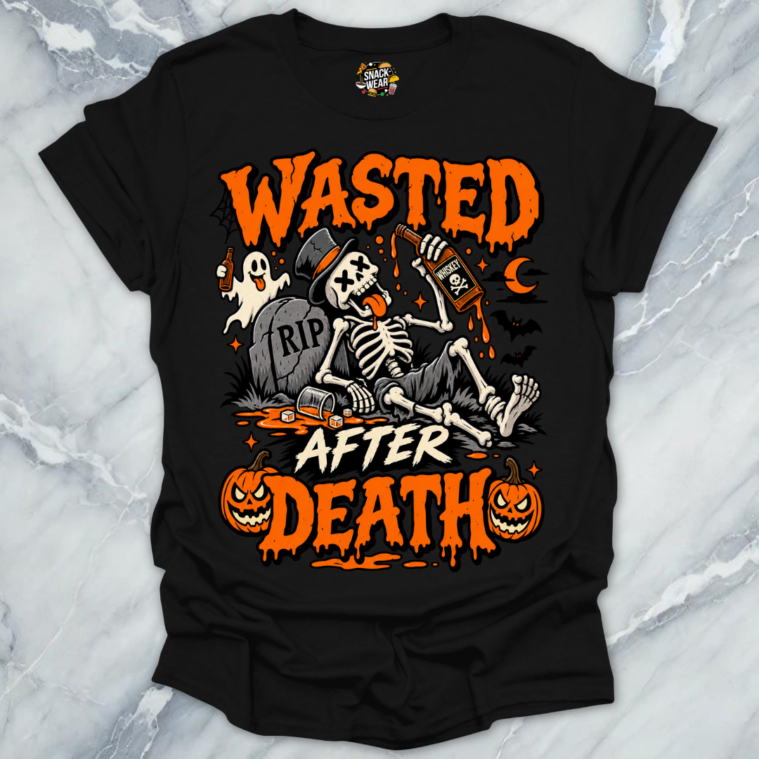 Wasted After Death T-Shirt