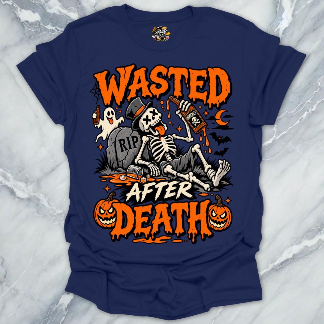 Wasted After Death T-Shirt