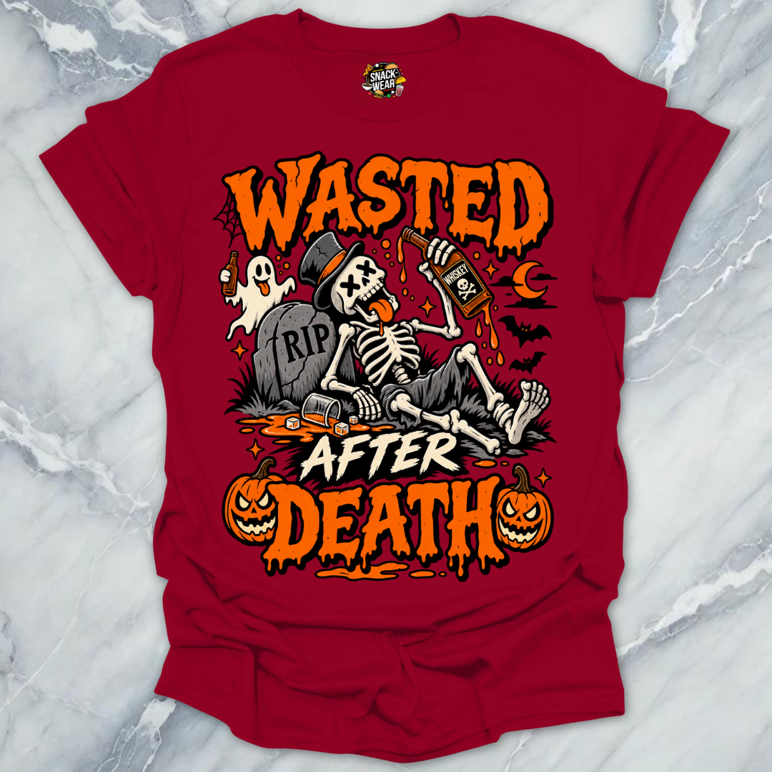 Wasted After Death T-Shirt