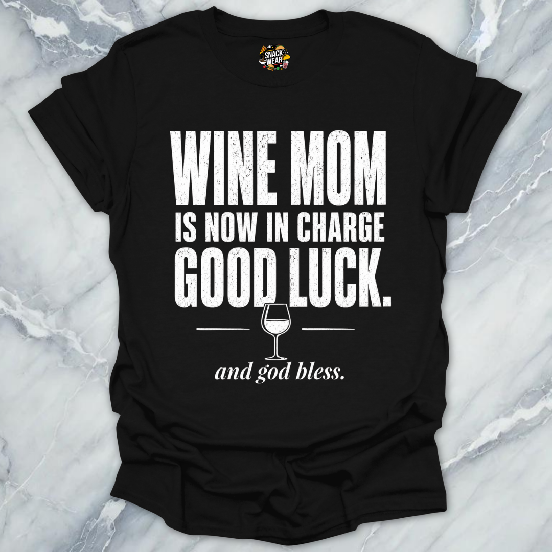 Wine Mom In Charge T-Shirt
