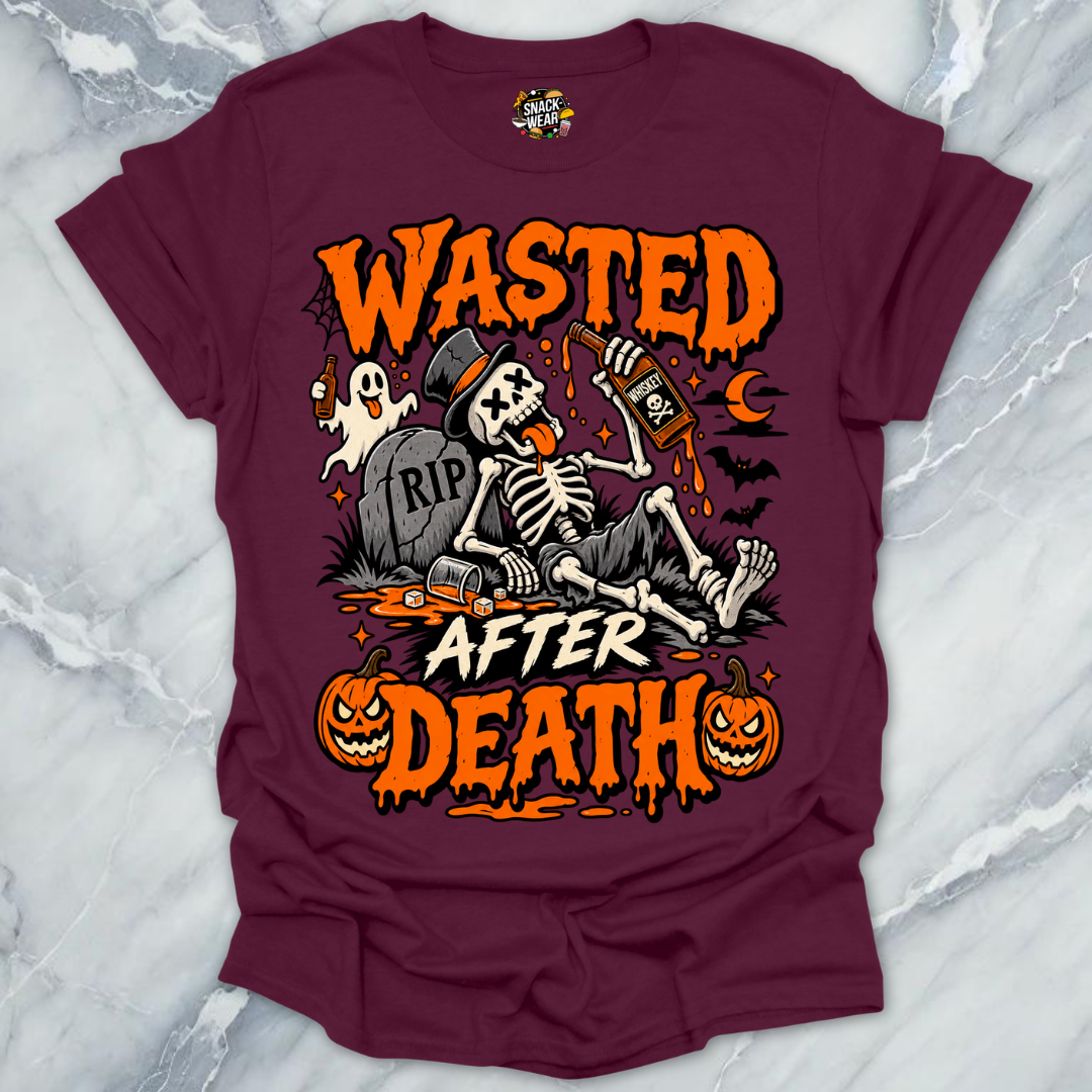 Wasted After Death T-Shirt