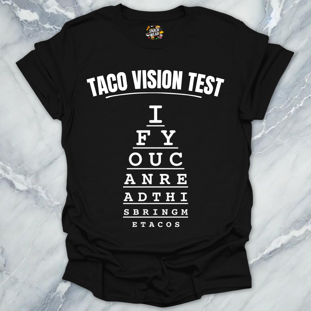 Taco Vision Test T-Shirt
