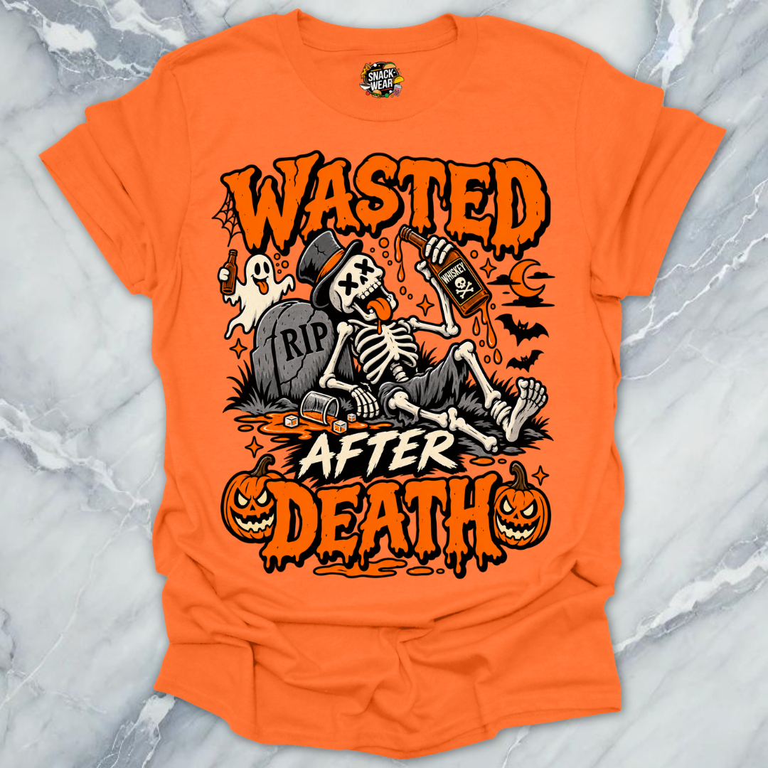Wasted After Death T-Shirt