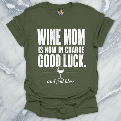Wine Mom In Charge T-Shirt