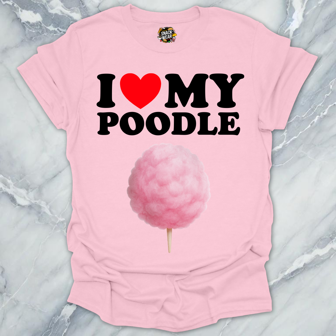 I Love My Poodle T-Shirt