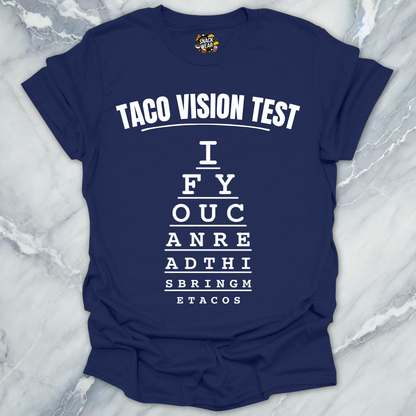 Taco Vision Test T-Shirt