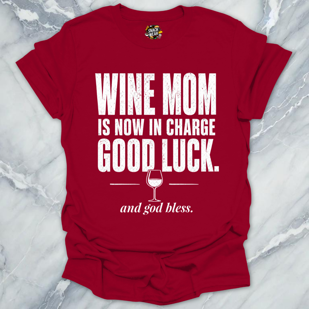 Wine Mom In Charge T-Shirt