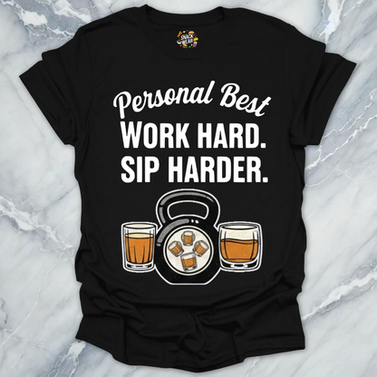 Work Hard Sip Harder T-Shirt