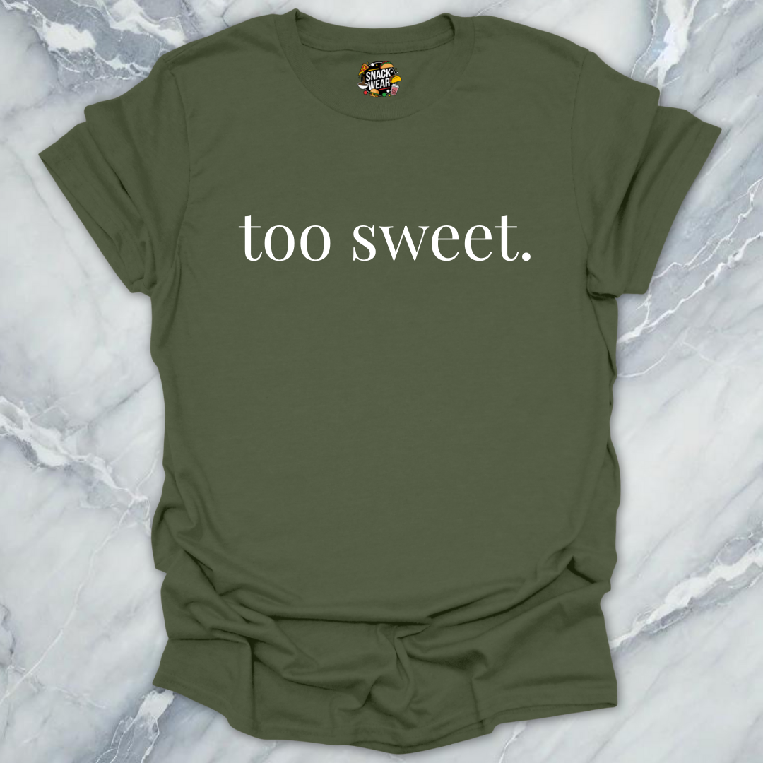 Too Sweet Wine Tasting T-Shirt