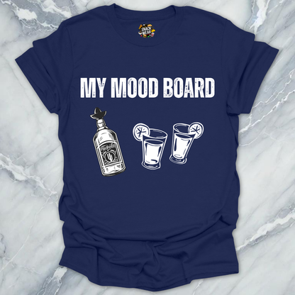 My Mood Board Tequila T-Shirt