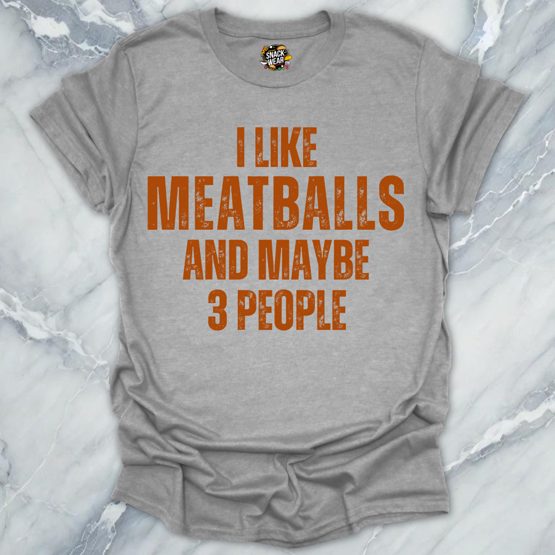 Meatballs And 3 People T-Shirt