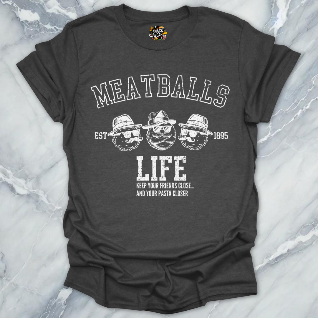 Meatballs Life Pasta Wise Guy