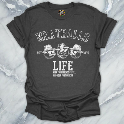 Meatballs Life Pasta Wise Guy
