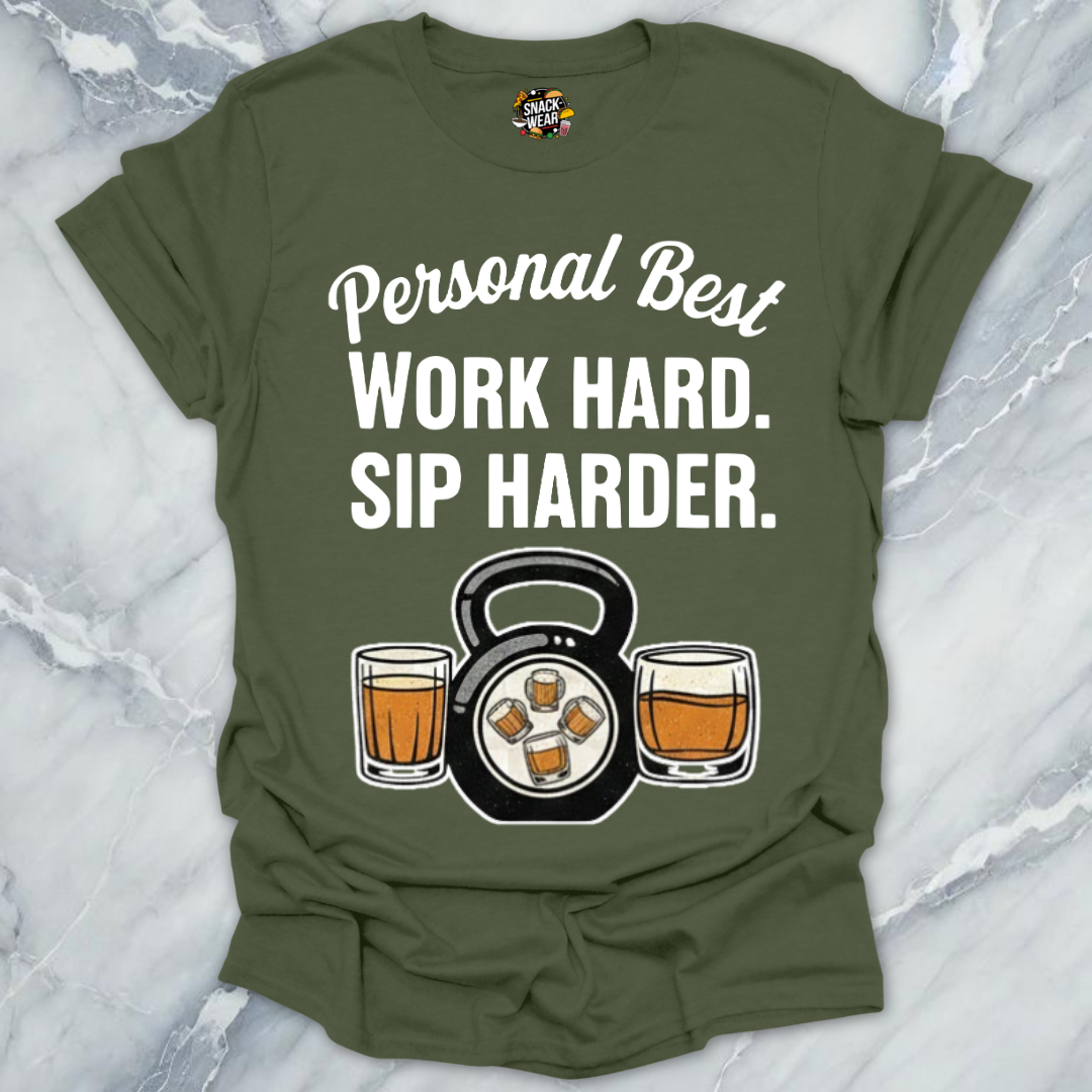 Work Hard Sip Harder T-Shirt