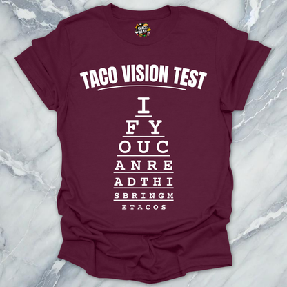 Taco Vision Test T-Shirt
