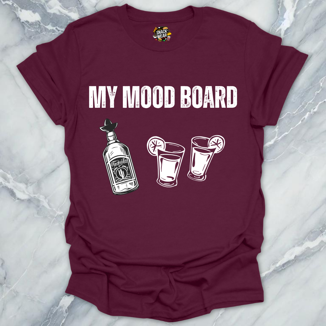 My Mood Board Tequila T-Shirt