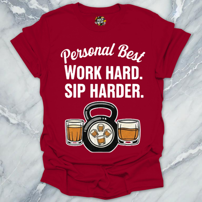 Work Hard Sip Harder T-Shirt