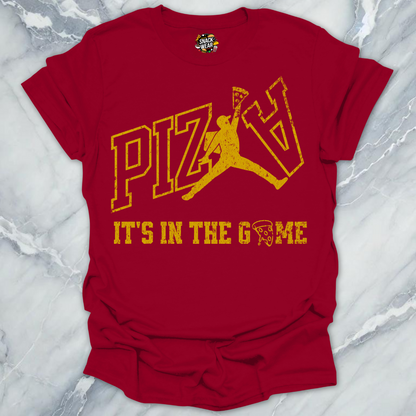 PIZZA – It’s in the Game T-Shirt