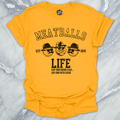 Meatballs Life Pasta Wise Guy