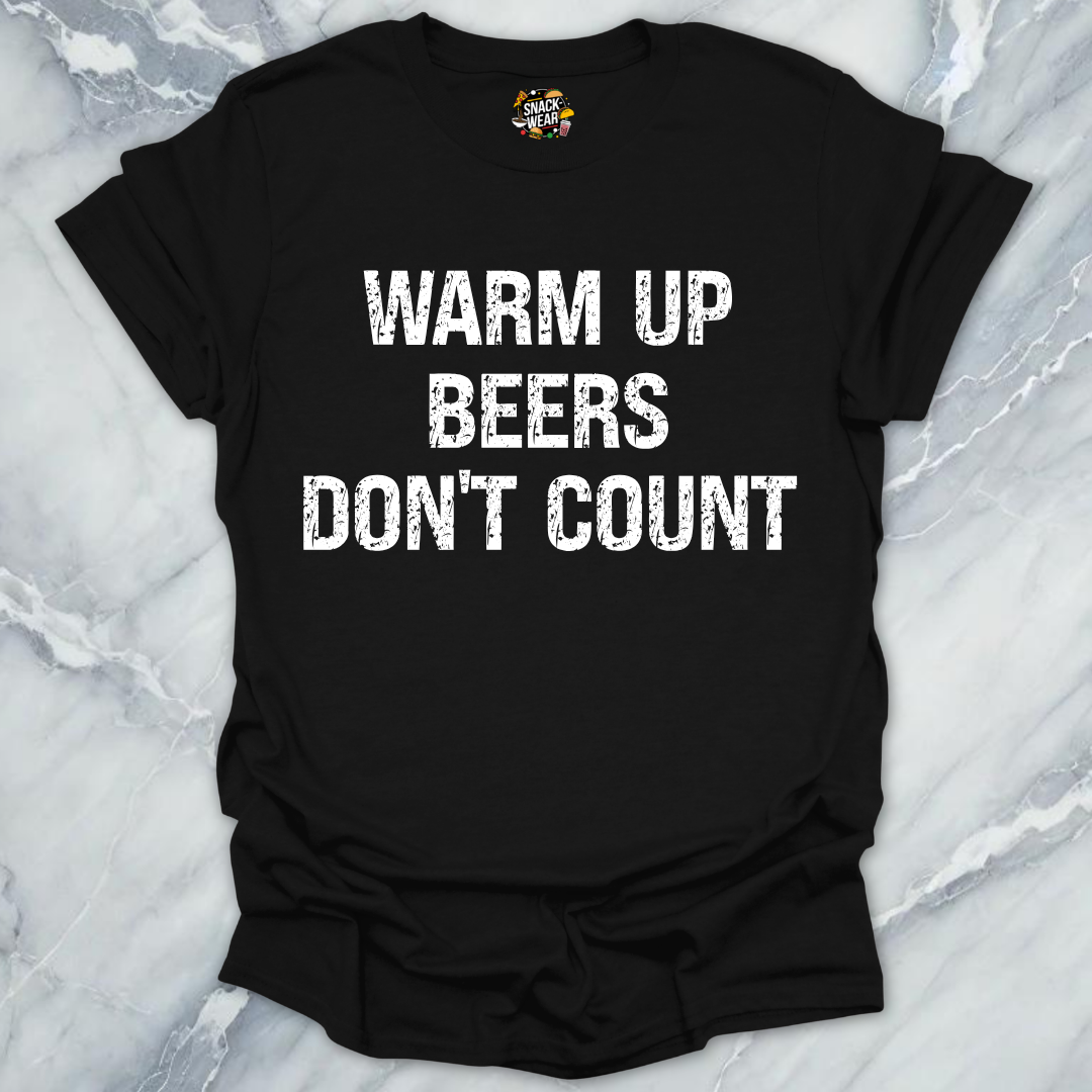 Warm Up Beers T-Shirt