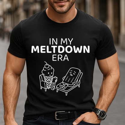 In My Meltdown Era T-Shirt