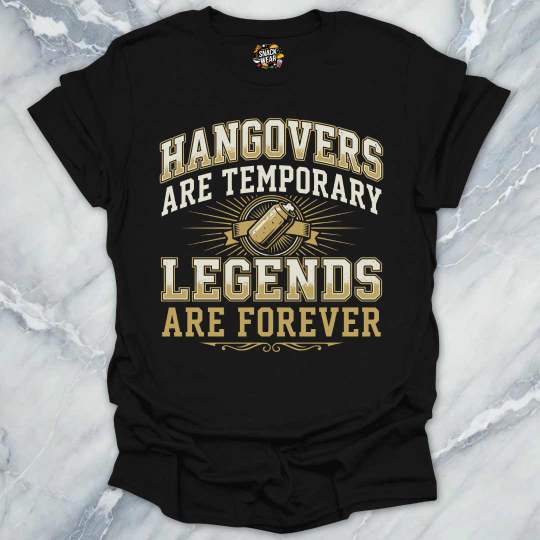 Temporary Hangovers Legends T-Shirt