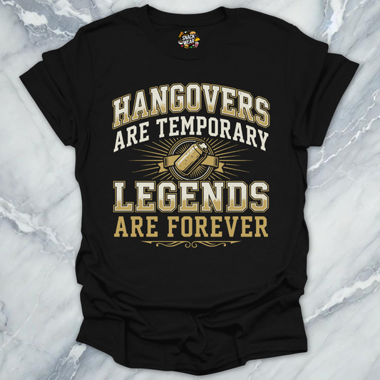 Temporary Hangovers Legends T-Shirt