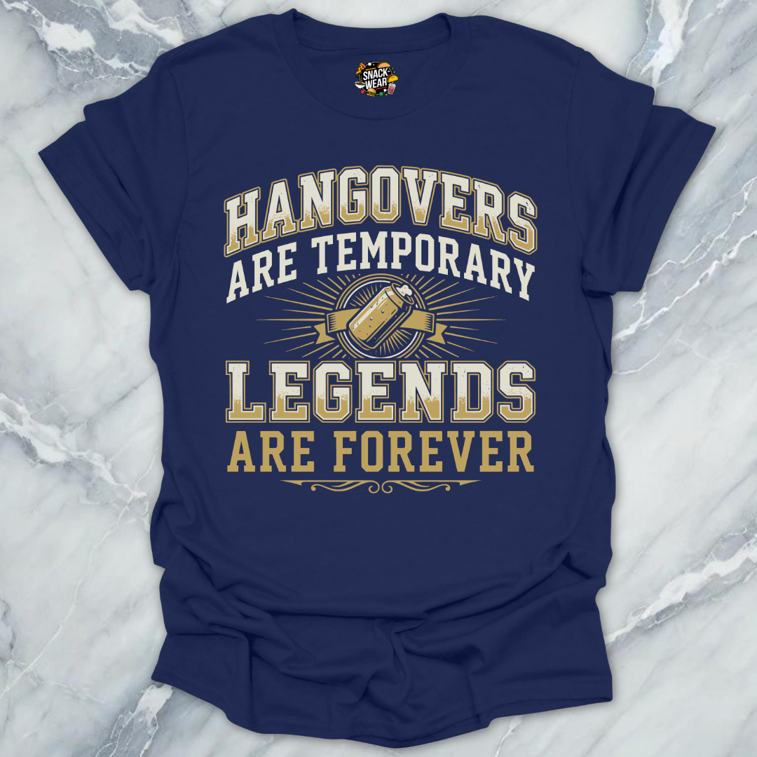 Temporary Hangovers Legends T-Shirt