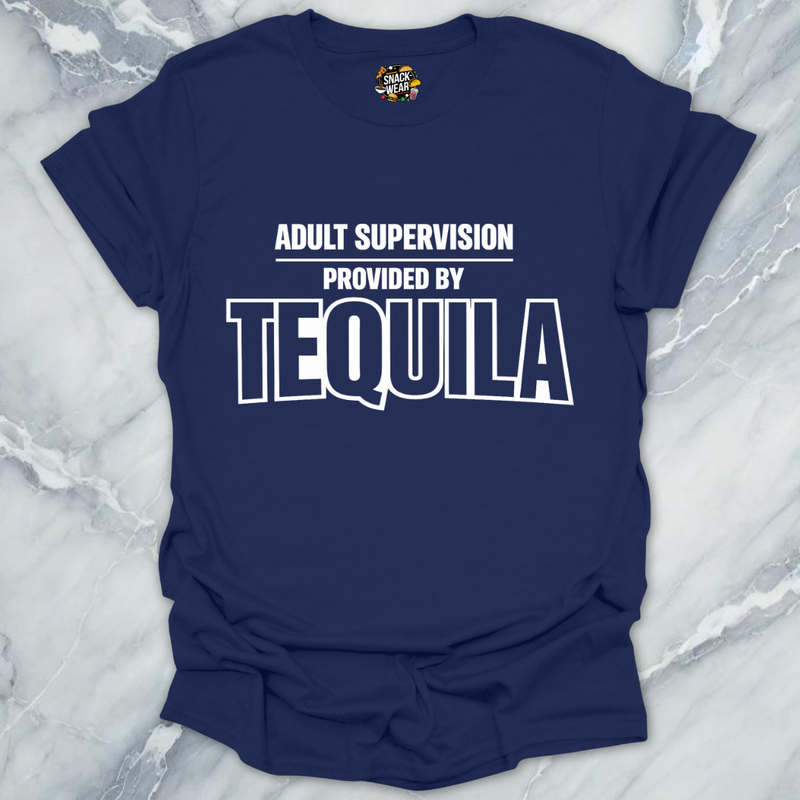 Adult Supervision Tequila T-Shirt