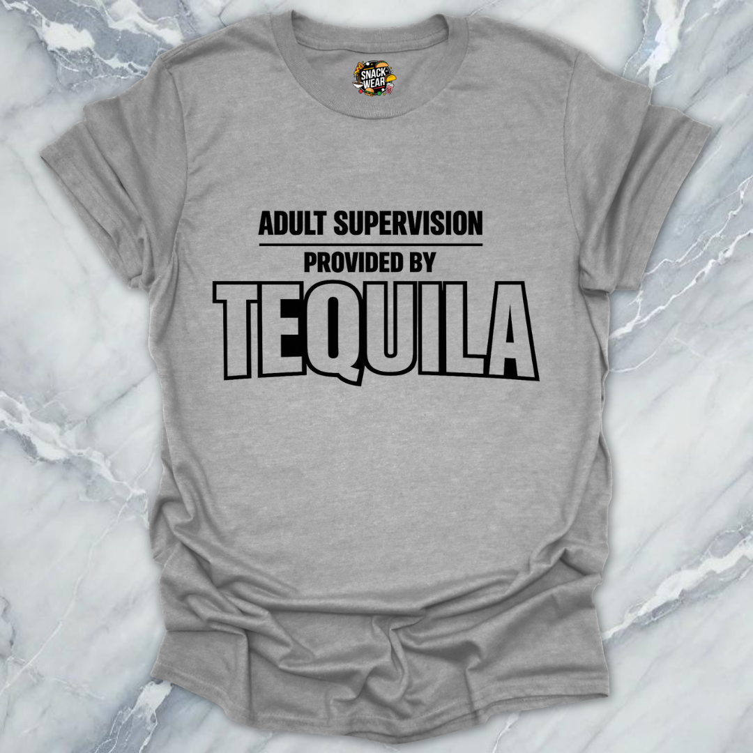 Adult Supervision Tequila T-Shirt