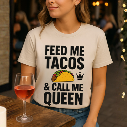Tacos Queen T-Shirt
