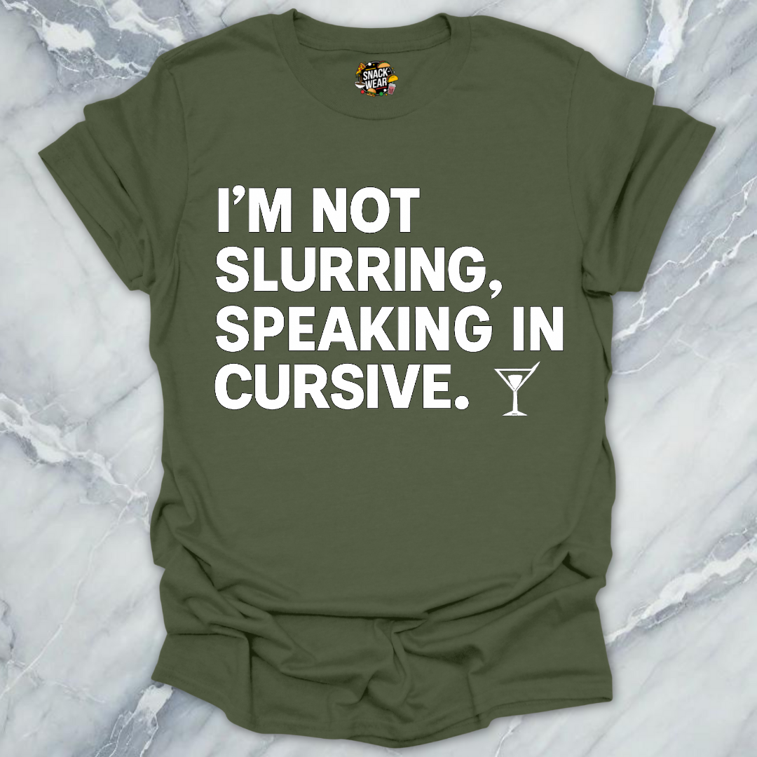 Speaking in Cursive T-Shirt